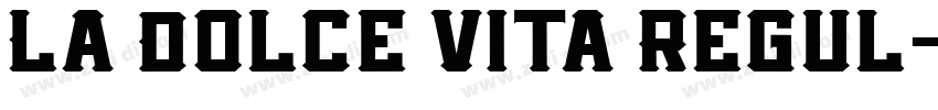 La Dolce Vita Regul字体转换